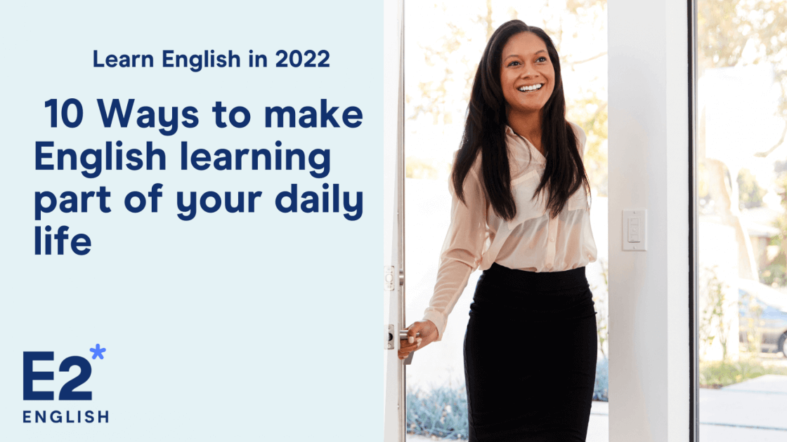 10 ways to make english learning part of your life