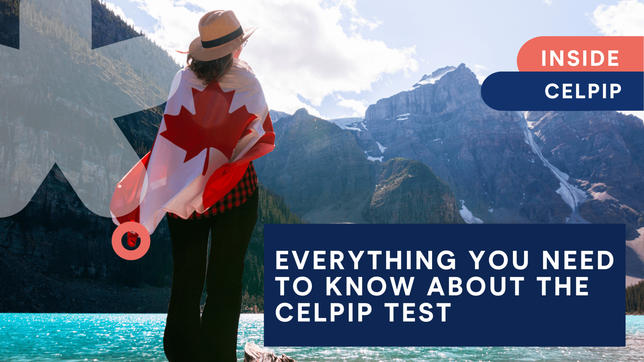 Everything you need to know about the CELPIP test