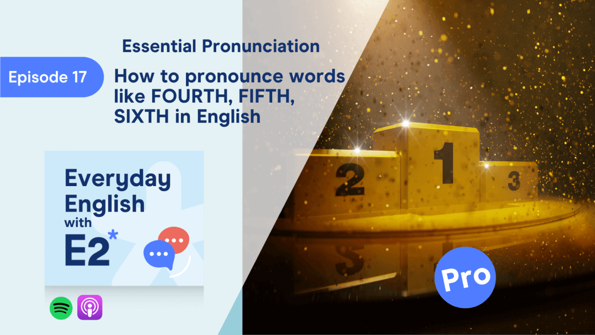 Ep 17 English pronunciation
