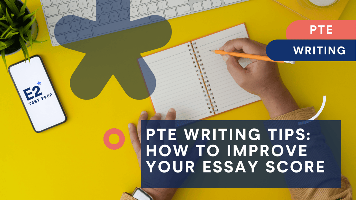 pte writing tips: how to improve your essay score