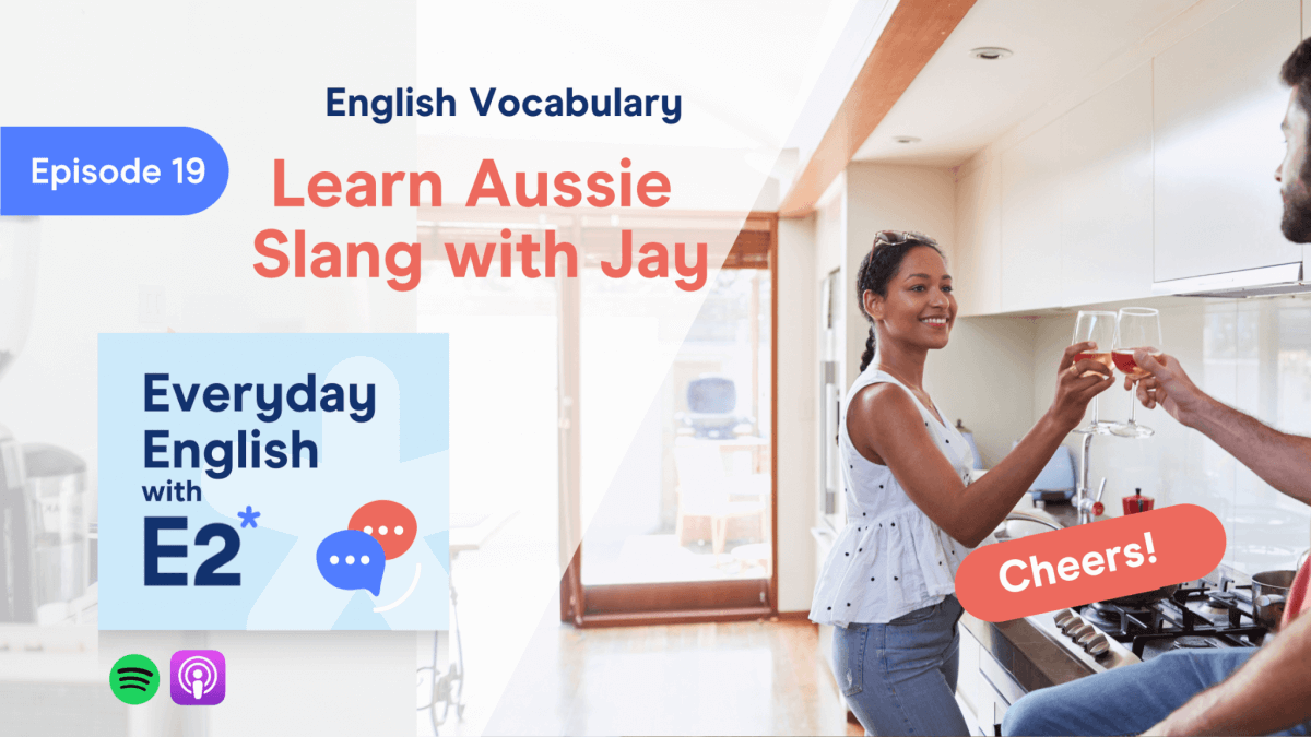 Ep 19 Aussie slang with Jay