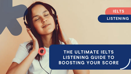 IELTS listening ultimate guide