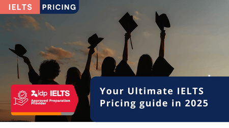 Your ultimate IELTS pricing guide