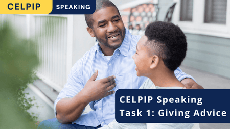 CELPIP Seaking part 1