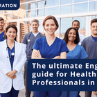 The ultimate English Test guide for Healthcare Professionals in the U.S.