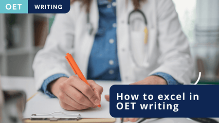 Excel in OET writing