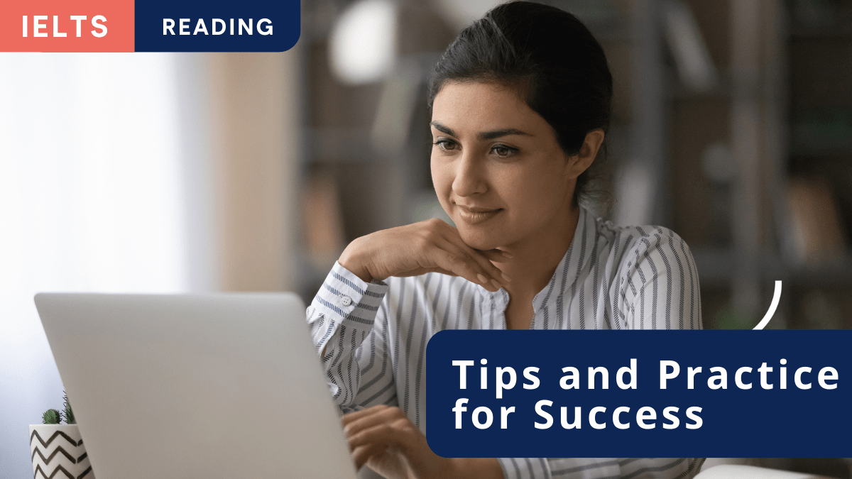 A student reading on a laptop. Title IELTS Reading – Tips and Practice for Success.