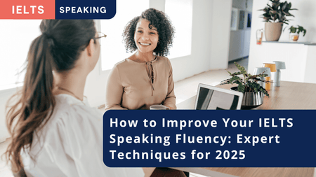 How to improve your IELTS Speaking fluency