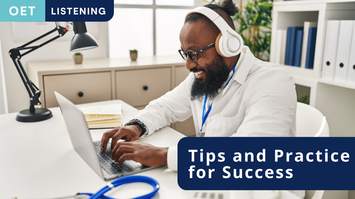 A doctor working on a laptop, wearing headphones. Title OET Listening – Tips and Practice for Success.