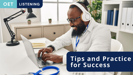 A doctor working on a laptop, wearing headphones. Title OET Listening – Tips and Practice for Success.
