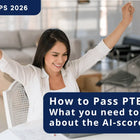 How to pass PTE in 2026