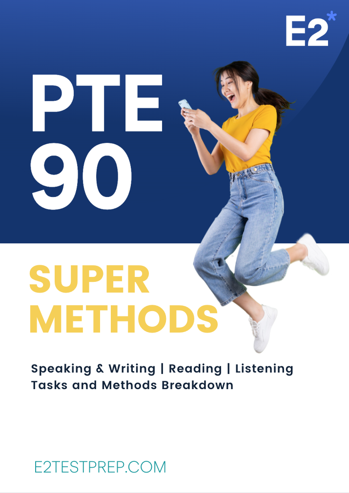 E2 Super Methods to Score PTE 90 - E2