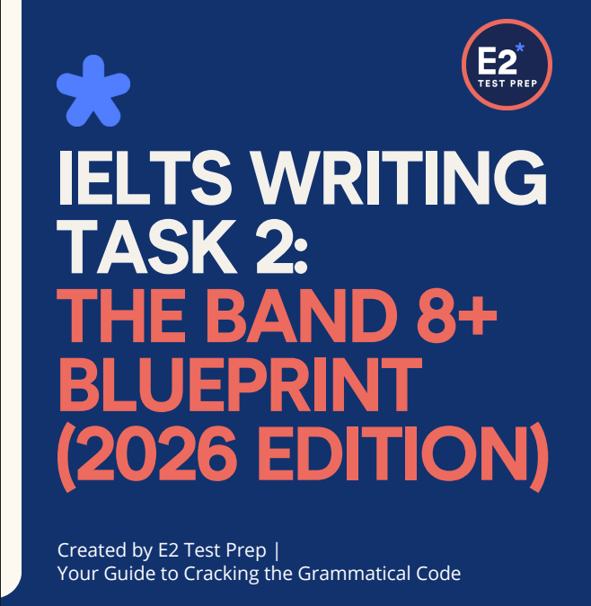 El plan de Band 8+ para la Tarea 2 de Expresión escrita del IELTS: 6 fórmulas de oraciones 2026