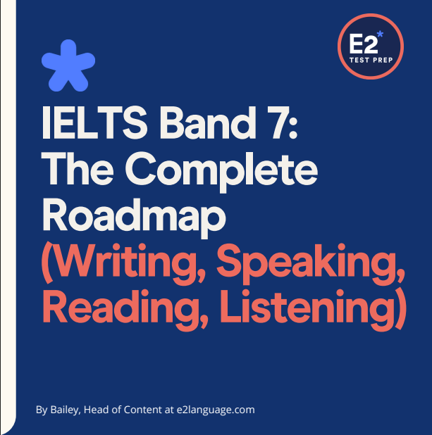 The complete Roadmap to IELTS band 7